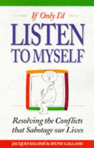 If Only I'd Listen to Myself