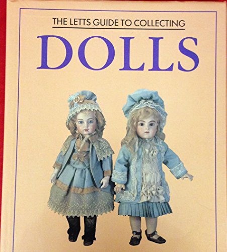Letts Guide to Collecting Dolls
