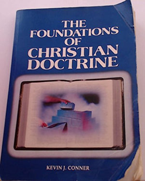 The Foundations of Christian Doctrine