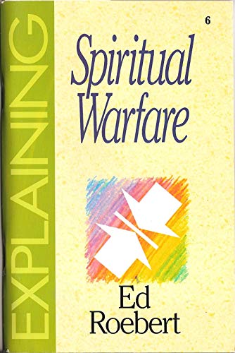 Explaining Spiritual Warfare