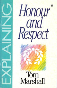 Explaining Honour and Respect 