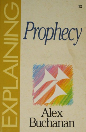 Explaining Prophecy