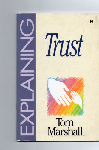 Explaining Trust
