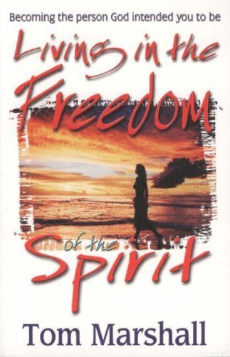 Living in the Freedom of the Spirit