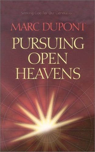 Pursuing Open Heavens