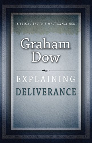 Explaining Deliverance (The Explaining Series)