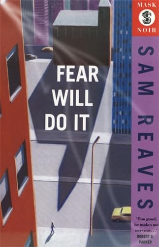 Fear Will Do It