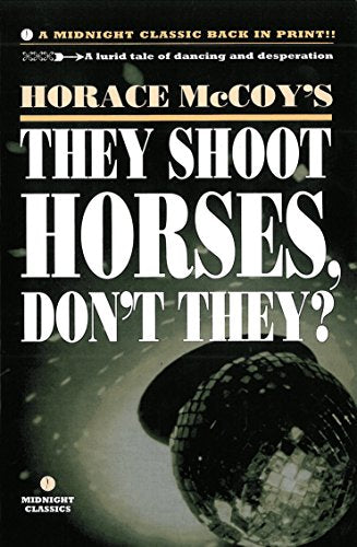 They Shoot Horses, Don't They?