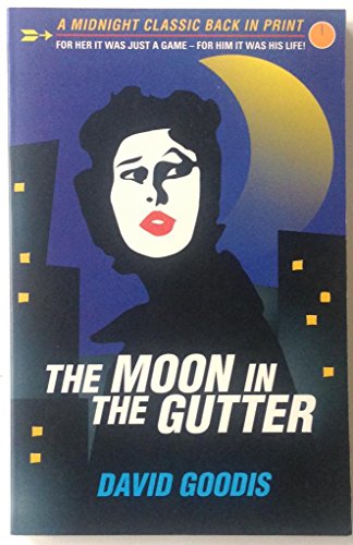 The Moon in the Gutter
