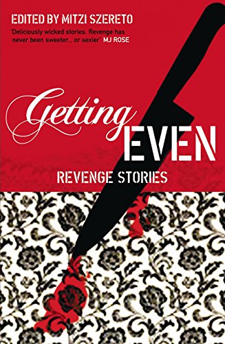 Getting Even: Revenge Stories