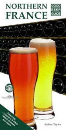 Good Beer Guide to Northern France