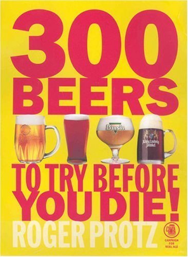 300 Beers to Try Before You Die