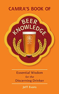 CAMRA's Book of Beer Knowledge 