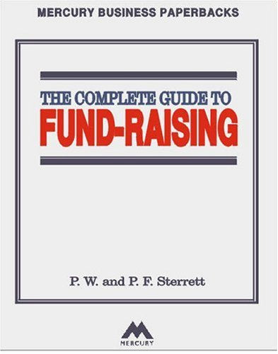 The Complete Guide to Fundraising