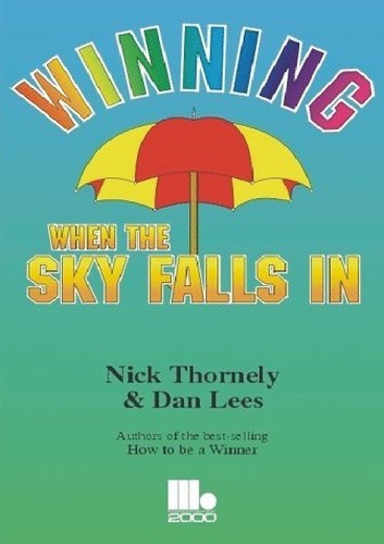Winning When the Sky Falls in