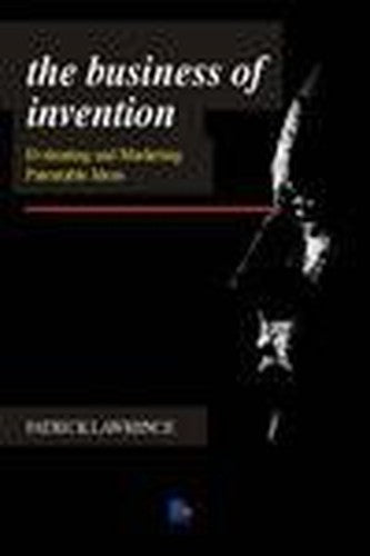 The Business of Invention