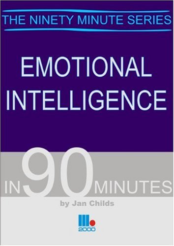 Emotional Intelligence in 90 Minutes