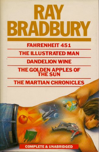 Fahrenheit The Illustrated Man Dandelion Wine The Golden Apples of the ...