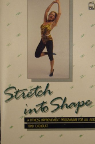 Stretch into Shape