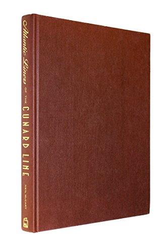 Atlantic Liners of the Cunard Line