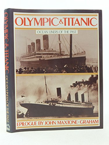 Olympic and Titanic