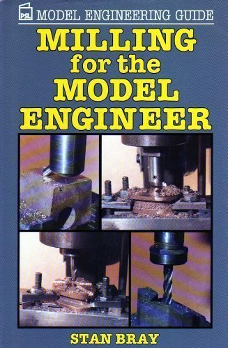Milling for the Model Engineer