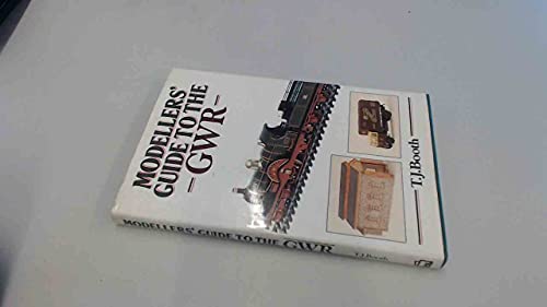 Modellers' Guide to the Great Western Railway