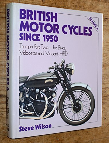 British Motor Cycles Since 1950