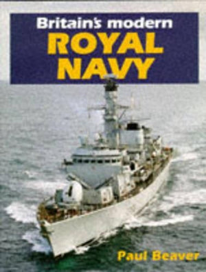 Britain's Modern Royal Navy