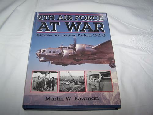 8th Air Force at War