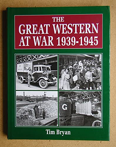 The Great Western at War, 1939-45
