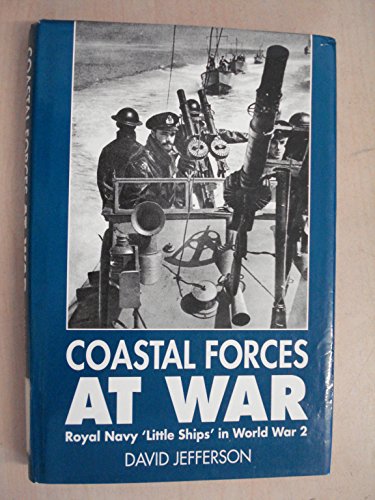 Coastal Forces at War