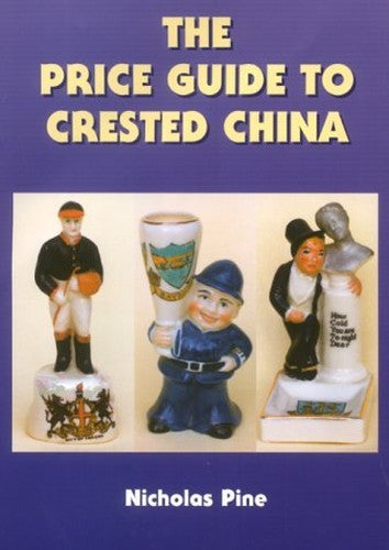 Price Guide to Crested China