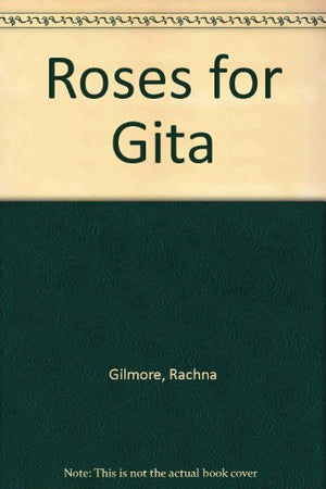 Roses for Gita
