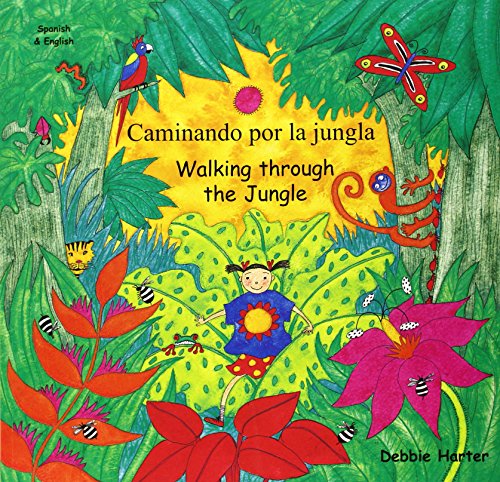 Walking Through the Jungle / Caminando Por La Jungla