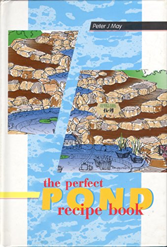 The Perfect Pond Recipe Book