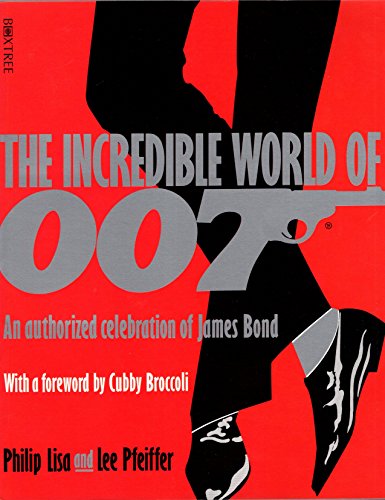 The Incredible World of 007