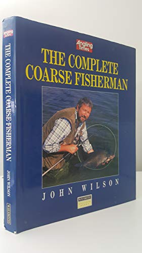 THE COMPLETE COARSE FISHERMAN