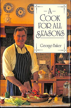 A Cook for All Seasons