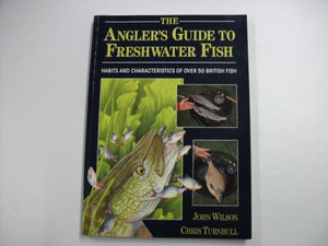 The Angler's Guide to Freshwater Fish