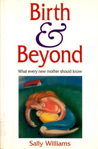Birth and Beyond
