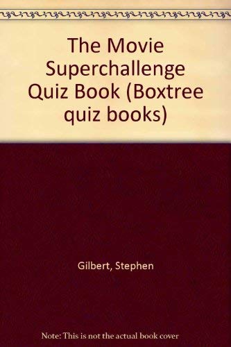 The Movie Superchallenge Quiz Book
