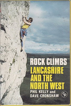 Rock Climbs in Lancashire and the North West