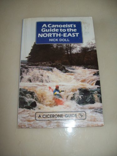 A Canoeist's Guide to the North East