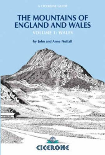The Mountains of England and Wales: Volume 1 Wales