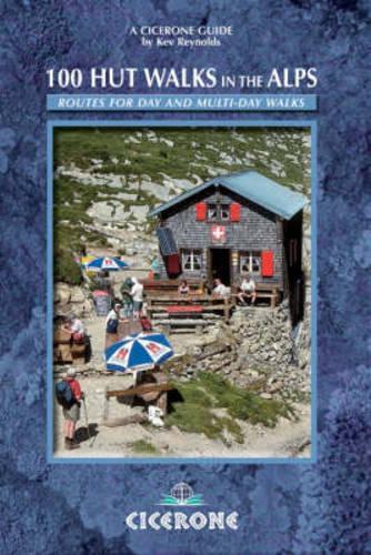 100 Hut Walks in the Alps