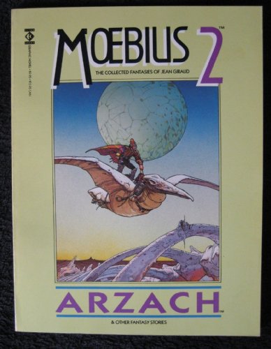 Arzach and Other Fantasy Stories