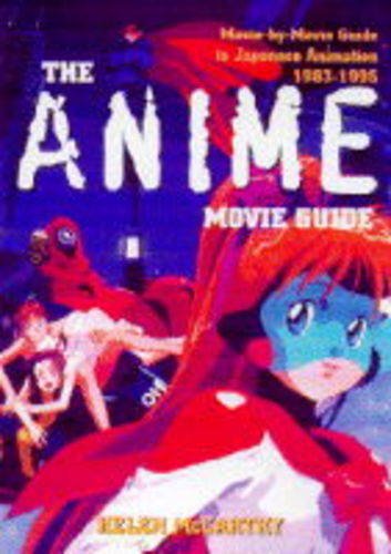 The Anime Movie Guide