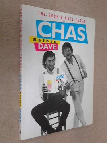 Rock and Roll Years of Chas Before Dave