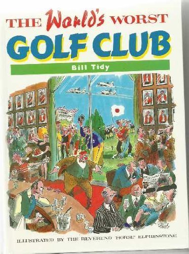 The World's Worst Golf Club